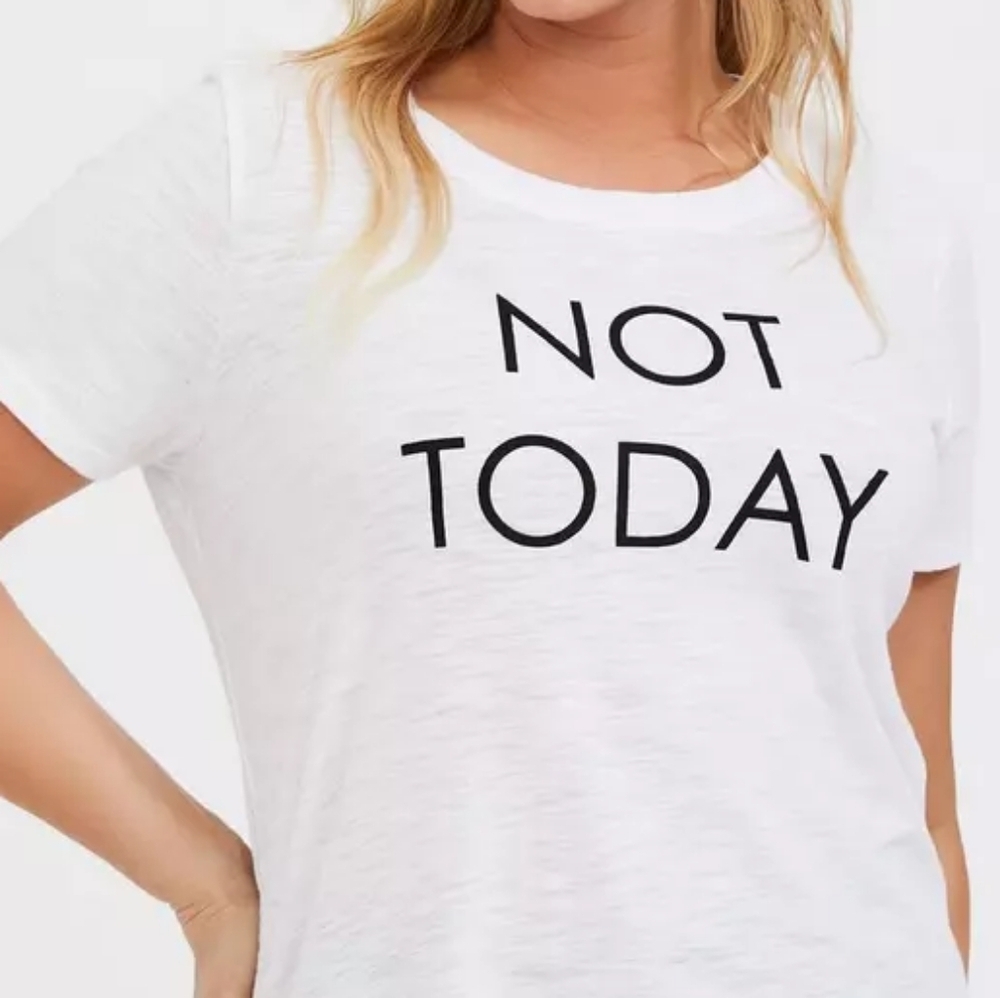 Torrid Not Today White Slim Fit Crew Tee